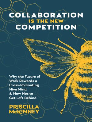 cover image of Collaboration Is the New Competition